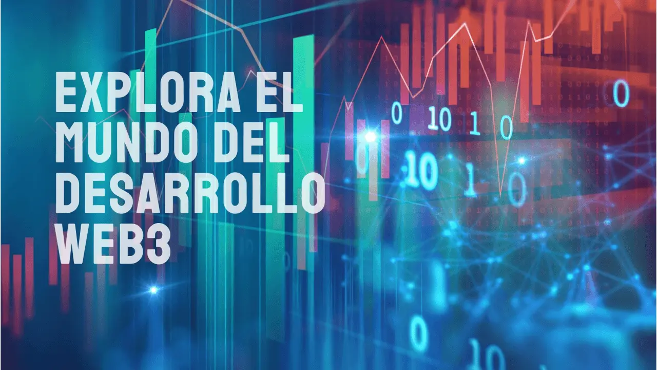 Tecnologías clave para adentrarse en el desarrollo Web3